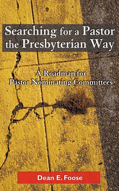 Couverture_Searching For A Pastor The Presbyterian Way