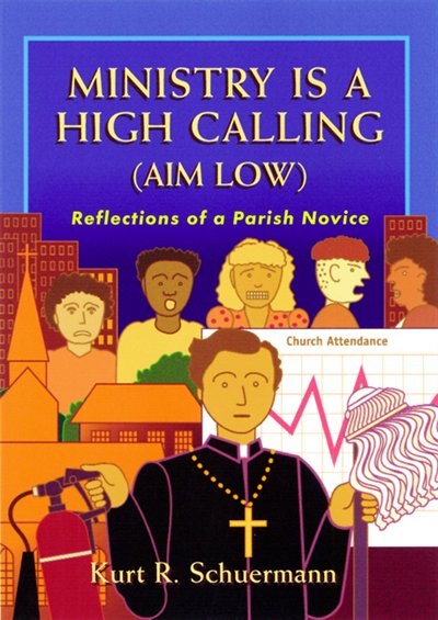 Front cover_Ministry Is A High Calling (Aim Low)
