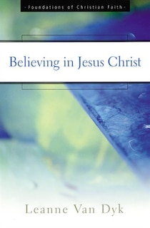 Couverture_Believing In Jesus Christ