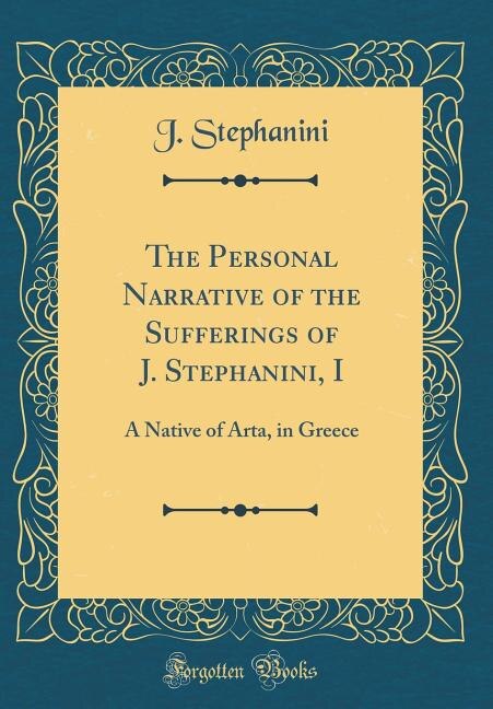 Couverture_The Personal Narrative of the Sufferings of J. Stephanini, I