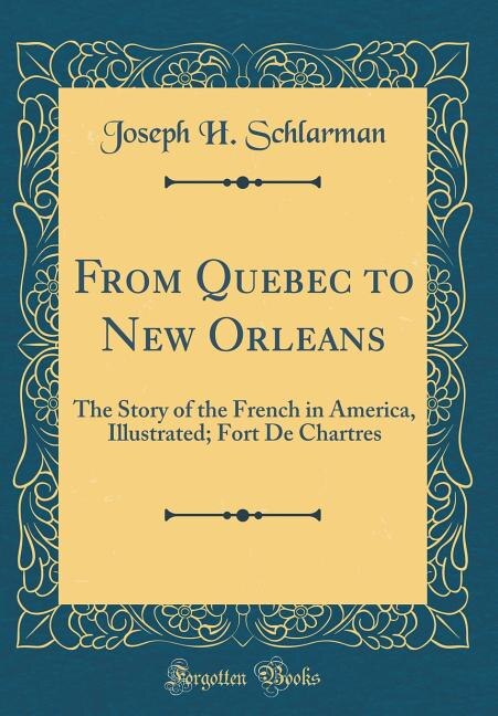 Front cover_From Quebec to New Orleans