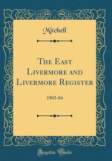 Front cover_The East Livermore and Livermore Register