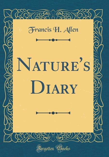 Front cover_Nature's Diary (Classic Reprint)
