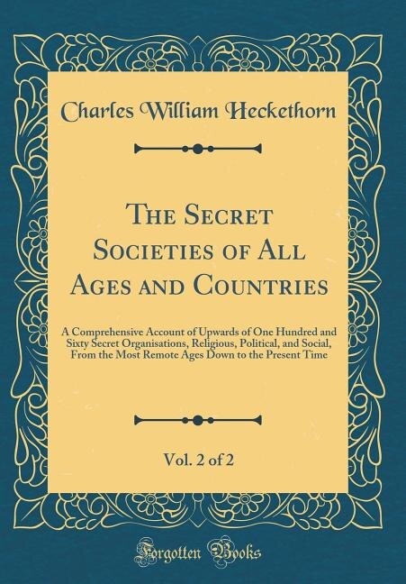 Couverture_The Secret Societies of All Ages and Countries, Vol. 2 of 2