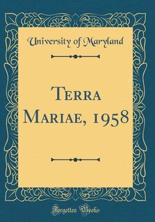 Couverture_Terra Mariae, 1958 (Classic Reprint)
