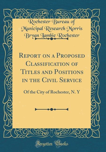 Front cover_Report on a Proposed Classification of Titles and Positions in the Civil Service