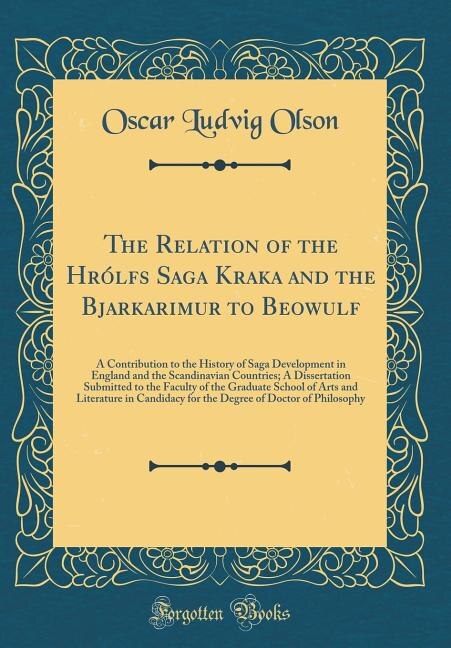 Couverture_The Relation of the Hrólfs Saga Kraka and the Bjarkarimur to Beowulf