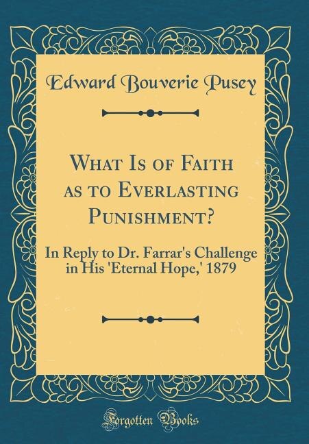 Front cover_What Is of Faith as to Everlasting Punishment?
