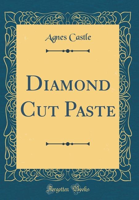 Couverture_Diamond Cut Paste (Classic Reprint)