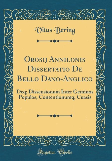 Couverture_Orosij Annilonis Dissertatio De Bello Dano-Anglico