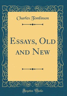 Couverture_Essays, Old and New (Classic Reprint)