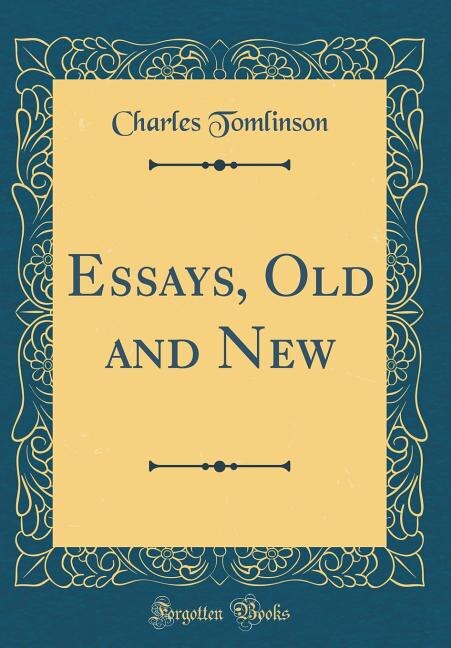 Couverture_Essays, Old and New (Classic Reprint)
