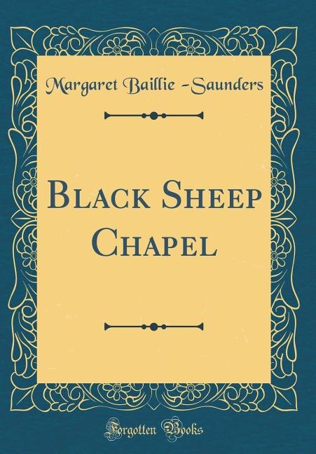 Front cover_Black Sheep Chapel (Classic Reprint)