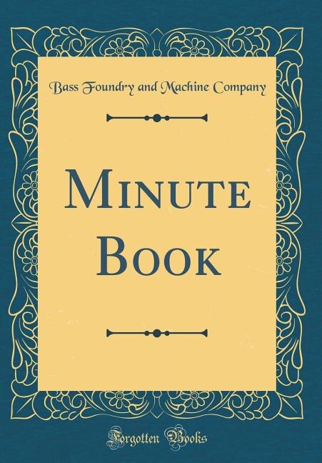 Front cover_Minute Book (Classic Reprint)