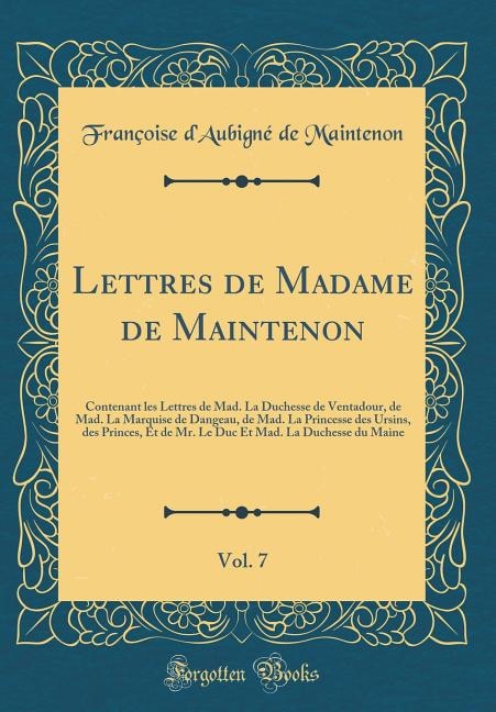 Front cover_Lettres de Madame de Maintenon, Vol. 7