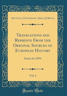 Couverture_Translations and Reprints From the Original Sources of European History, Vol. 1