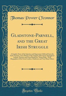 Front cover_Gladstone-Parnell, and the Great Irish Struggle