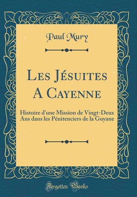 Couverture_Les Jésuites A Cayenne