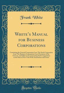 Front cover_White's Manual for Business Corporations