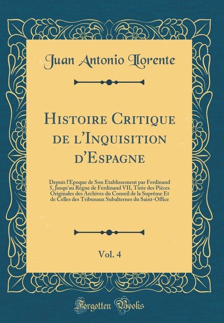 Front cover_Histoire Critique de l'Inquisition d'Espagne, Vol. 4