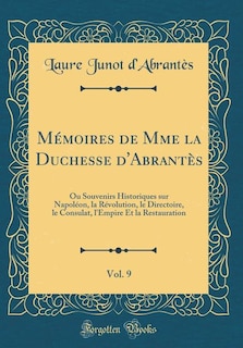 Front cover_Mémoires de Mme la Duchesse d'Abrantès, Vol. 9