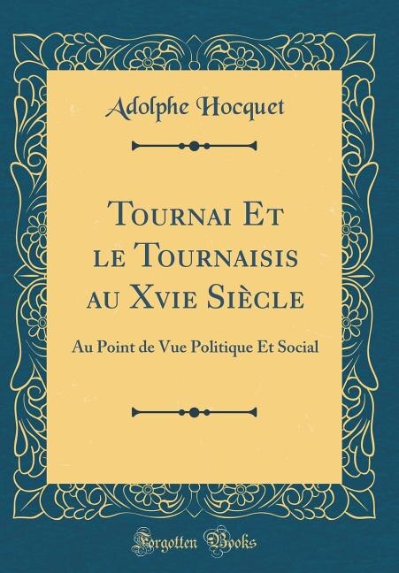 Front cover_Tournai Et le Tournaisis au Xvie Siècle