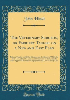 Front cover_The Veterinary Surgeon, or Farriery Taught on a New and Easy Plan