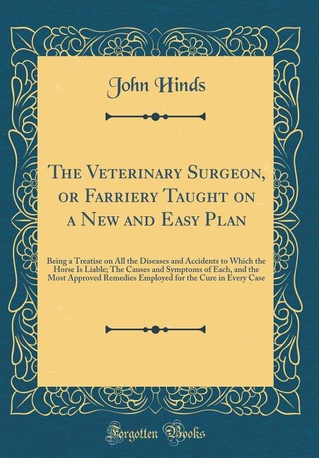 Front cover_The Veterinary Surgeon, or Farriery Taught on a New and Easy Plan