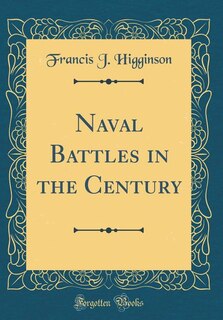 Couverture_Naval Battles in the Century (Classic Reprint)