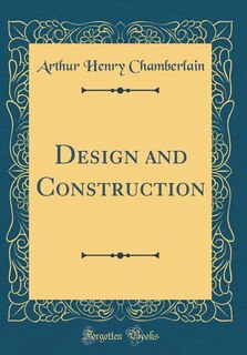 Front cover_Design and Construction (Classic Reprint)