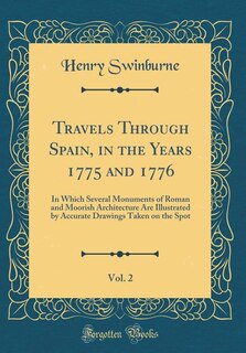 Front cover_Travels Through Spain, in the Years 1775 and 1776, Vol. 2