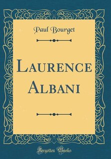 Front cover_Laurence Albani (Classic Reprint)