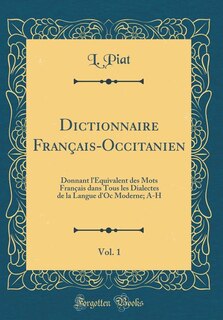 Couverture_Dictionnaire Français-Occitanien, Vol. 1