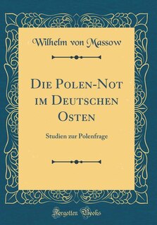 Front cover_Die Polen-Not im Deutschen Osten