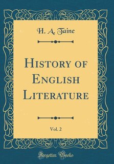 Front cover_History of English Literature, Vol. 2 (Classic Reprint)