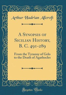 Front cover_A Synopsis of Sicilian History, B. C. 491-289