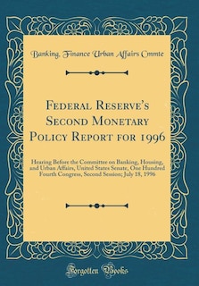 Front cover_Federal Reserve's Second Monetary Policy Report for 1996