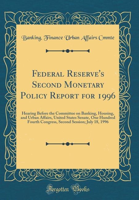 Front cover_Federal Reserve's Second Monetary Policy Report for 1996