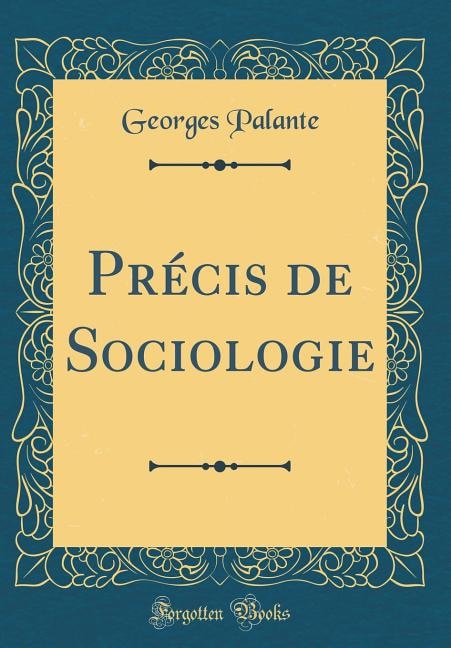 Précis de Sociologie (Classic Reprint)