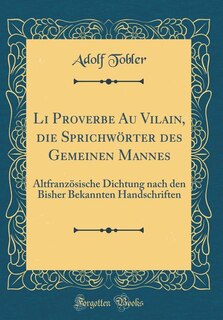 Couverture_Li Proverbe Au Vilain, die Sprichwörter des Gemeinen Mannes