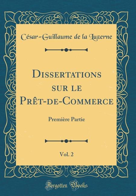 Couverture_Dissertations sur le Prêt-de-Commerce, Vol. 2