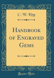 Couverture_Handbook of Engraved Gems (Classic Reprint)