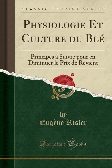 Couverture_Physiologie Et Culture du Blé