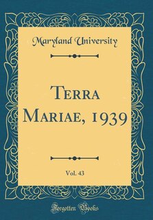 Couverture_Terra Mariae, 1939, Vol. 43 (Classic Reprint)