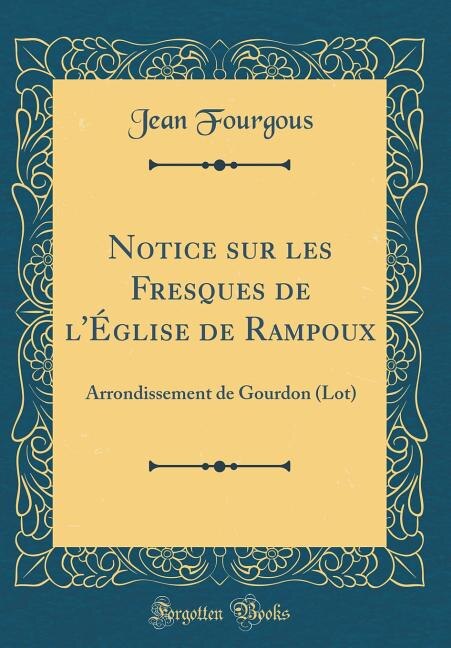 Front cover_Notice sur les Fresques de l'Église de Rampoux