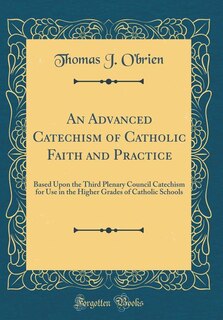 Front cover_An Advanced Catechism of Catholic Faith and Practice