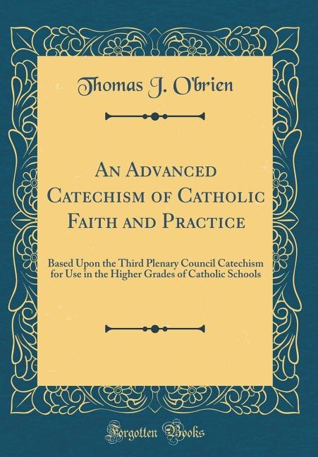 Front cover_An Advanced Catechism of Catholic Faith and Practice