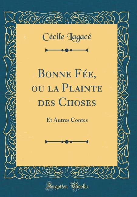 Couverture_Bonne Fée, ou la Plainte des Choses