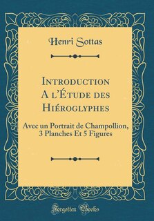 Front cover_Introduction A l'Étude des Hiéroglyphes