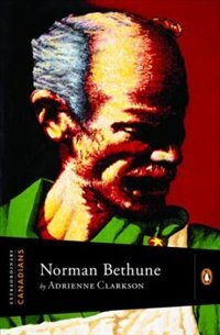 Front cover_Extraordinary Canadians: Norman Bethune